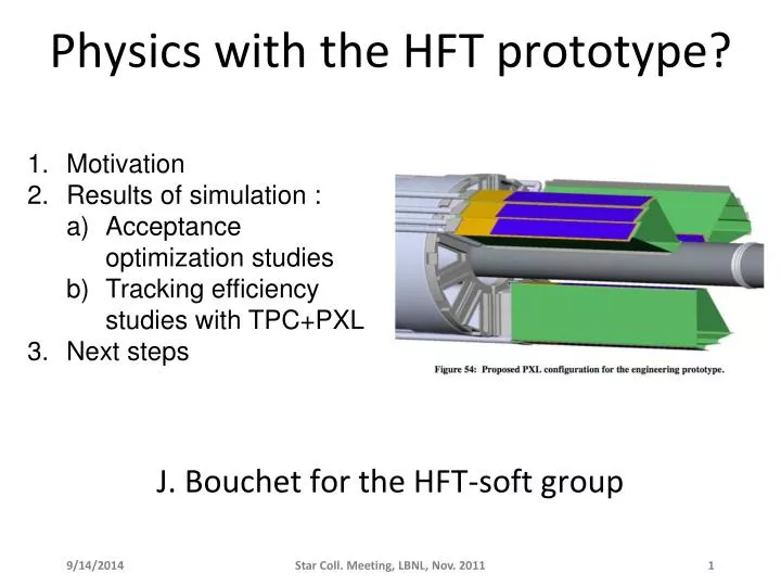 physics with the hft prototype