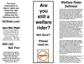 Are you still a welfare rider?