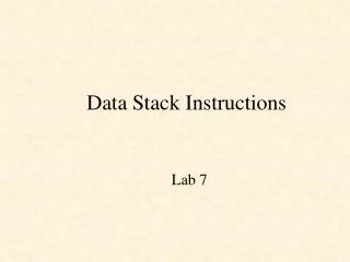 Data Stack Instructions