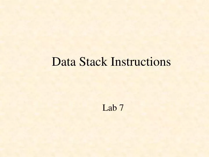 data stack instructions