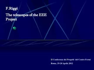 F.Riggi The telescopes of the EEE Project