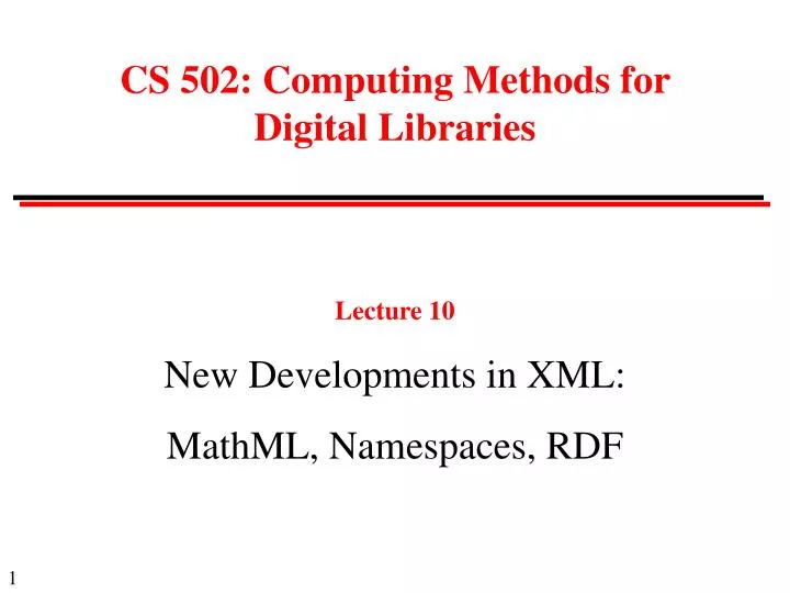 lecture 10 new developments in xml mathml namespaces rdf