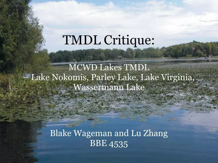 tmdl critique mcwd lakes tmdl lake nokomis parley lake lake virginia wassermann lake