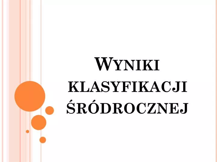 wyniki klasyfikacji r drocznej