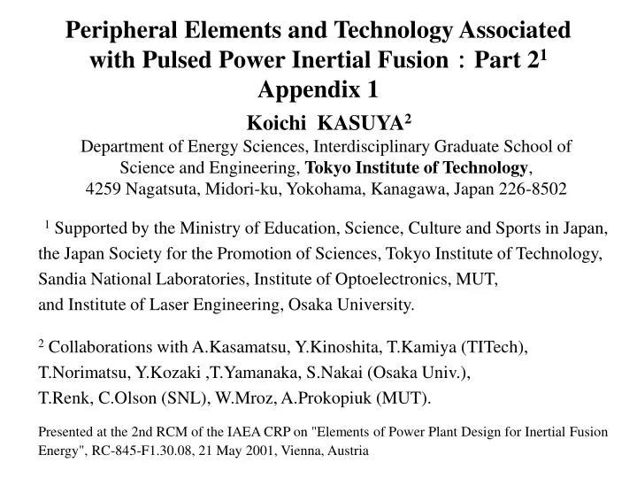 peripheral elements and technology associated with pulsed power inertial fusion part 2 1 appendix 1