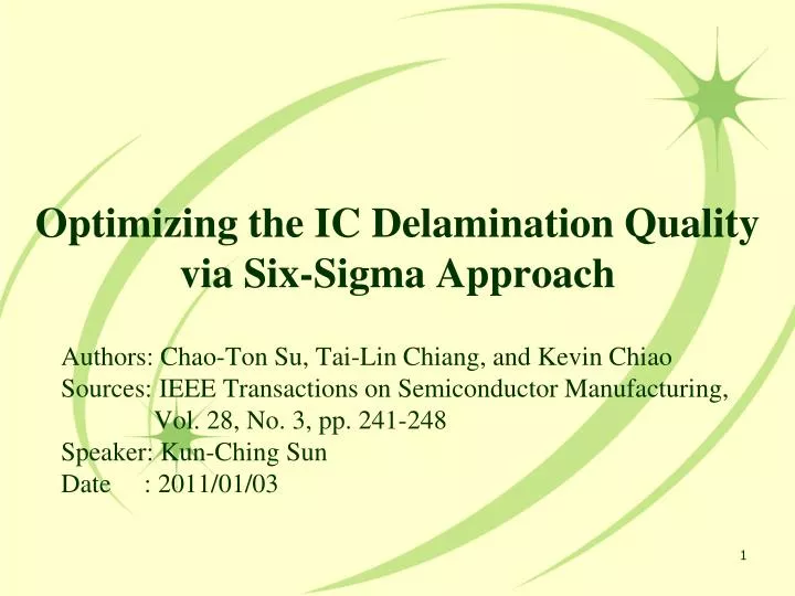 optimizing the ic delamination quality via six sigma approach