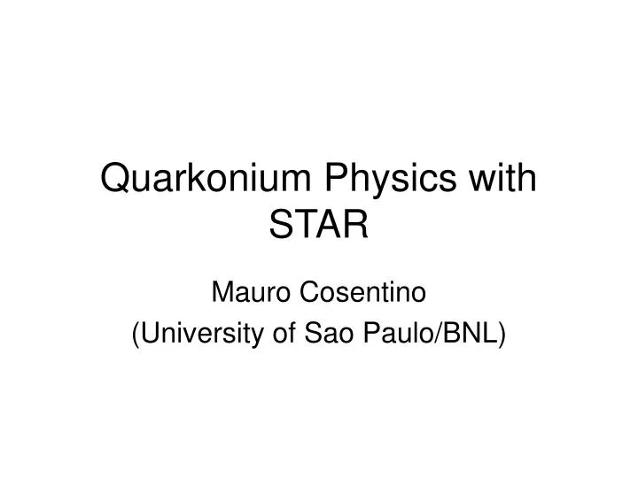 quarkonium physics with star