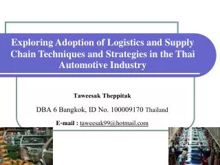 Taweesak Theppitak DBA 6 Bangkok, ID No. 100009170 Thailand E-mail : taweesak99@hotmail