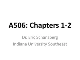A506: Chapters 1-2