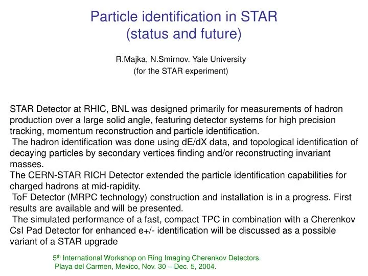 particle identification in star status and future