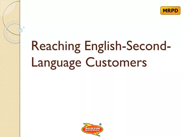 reaching english second language customers