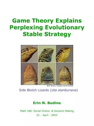 Game Theory Explains Perplexing Evolutionary Stable Strategy