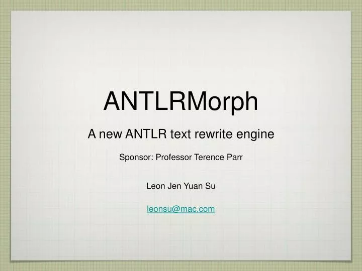 antlrmorph a new antlr text rewrite engine