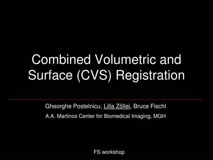 combined volumetric and surface cvs registration