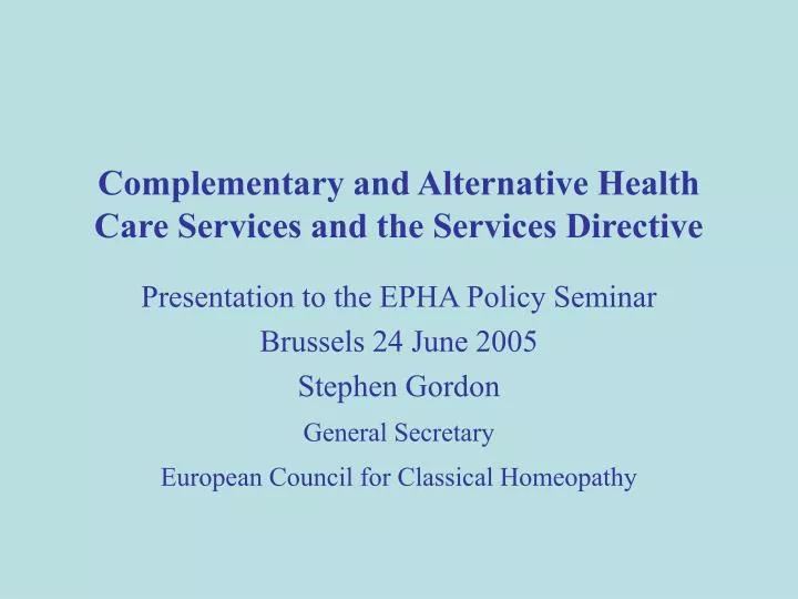 complementary and alternative health care services and the services directive