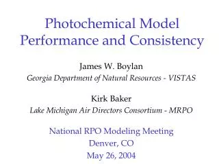 Photochemical Model Performance and Consistency