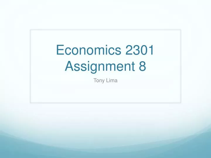 economics 2301 assignment 8
