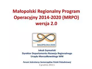 Małopolski Regionalny Program Operacyjny 2014-2020 (MRPO) wersja 2.0