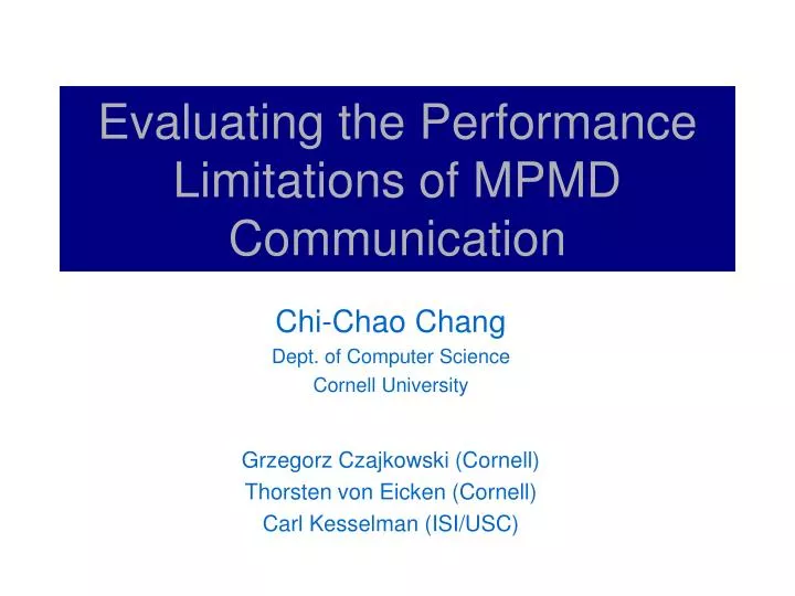 evaluating the performance limitations of mpmd communication