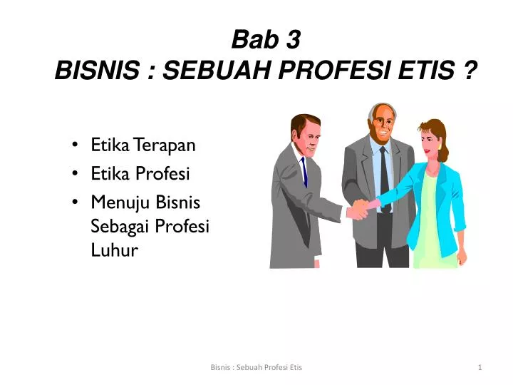 bab 3 bisnis sebuah profesi etis