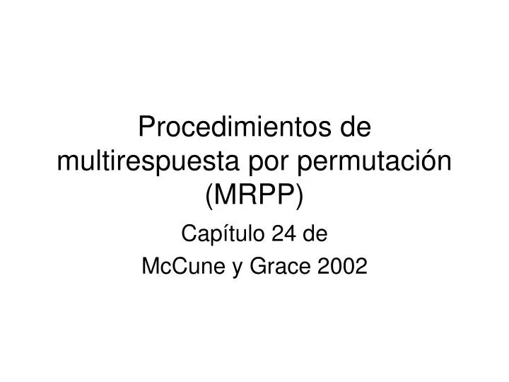 procedimientos de multirespuesta por permutaci n mrpp