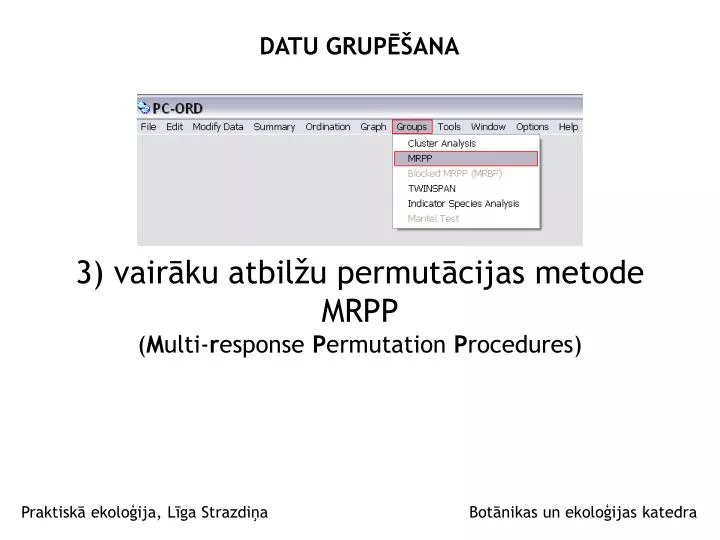 3 vair ku atbil u permut cijas metode mrpp m ulti r esponse p ermutation p rocedures