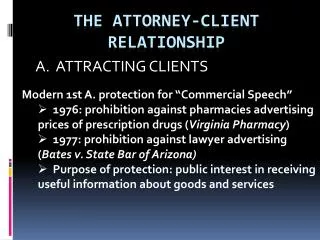 THE ATTORNEY-CLIENT RELATIONSHIP