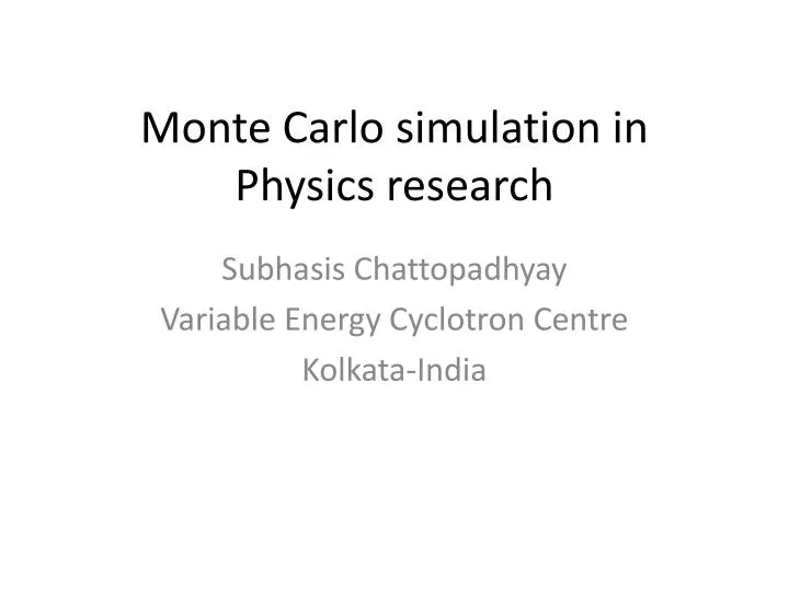 monte carlo simulation in physics research