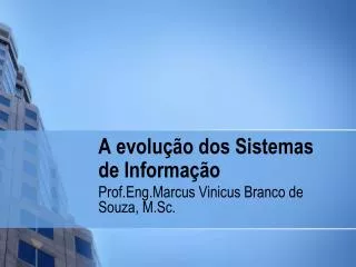 a evolu o dos sistemas de informa o