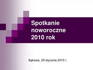 spotkanie noworoczne 2010 rok