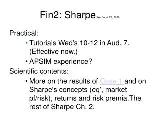 Fin2: Sharpe Wed' April 22, 2009