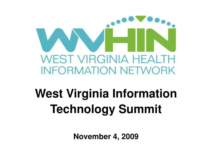 west virginia information technology summit november 4 2009