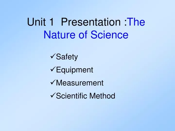 unit 1 presentation the nature of science