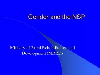 Gender and the NSP