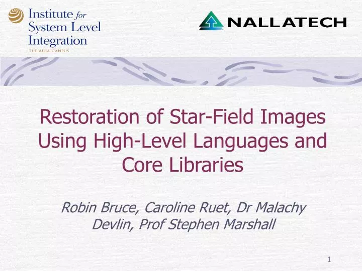 restoration of star field images using high level languages and core libraries