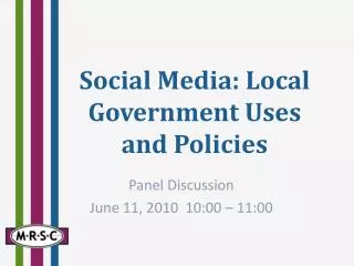 Social Media: Local Government Uses and Policies