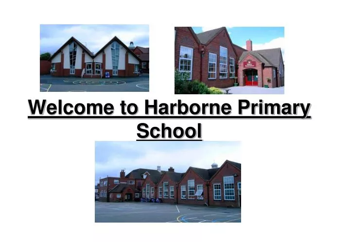 welcome to harborne primary school