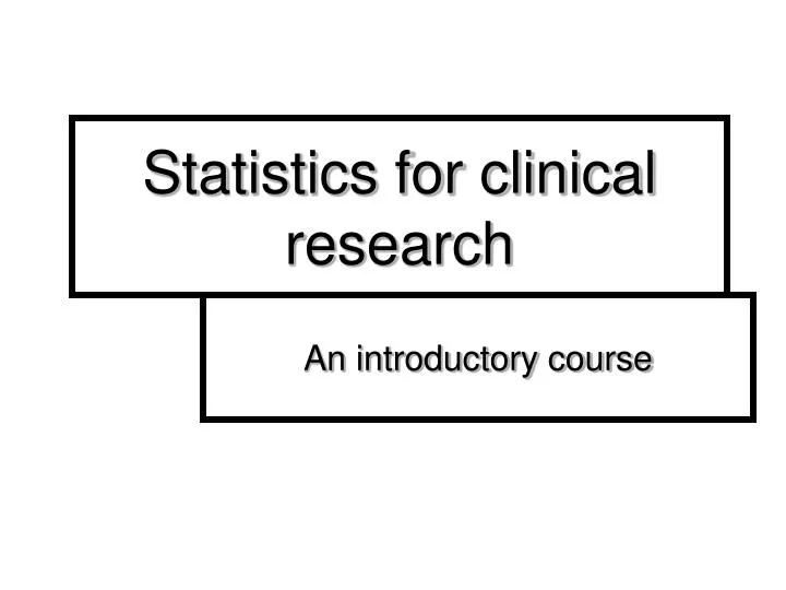 statistics for clinical research