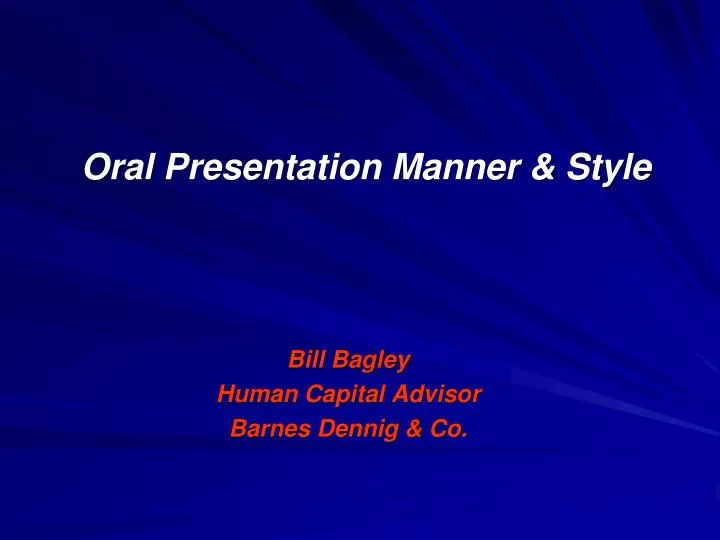 oral presentation manner style