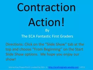 Contraction Action!