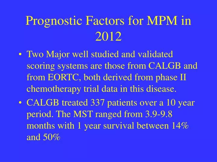 prognostic factors for mpm in 2012