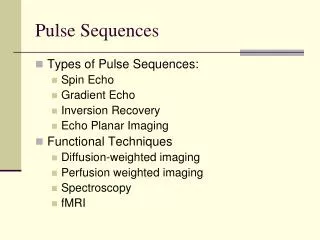 Pulse Sequences