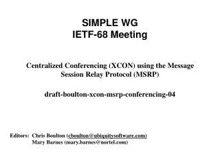 SIMPLE WG IETF-68 Meeting