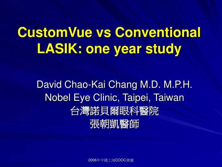 customvue vs conventional lasik one year study