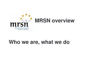 MRSN overview