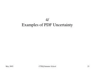 4/ Examples of PDF Uncertainty