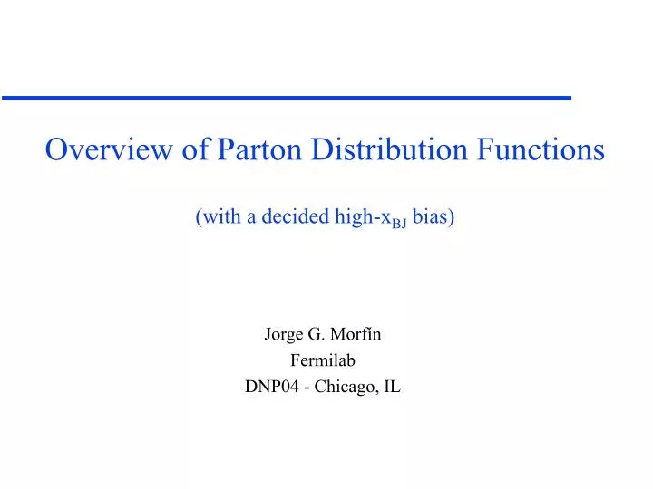 overview of parton distribution functions with a decided high x bj bias