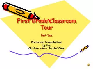 First Grade Classroom Tour Part Two