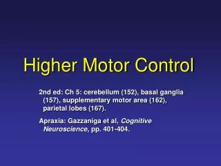 Higher Motor Control