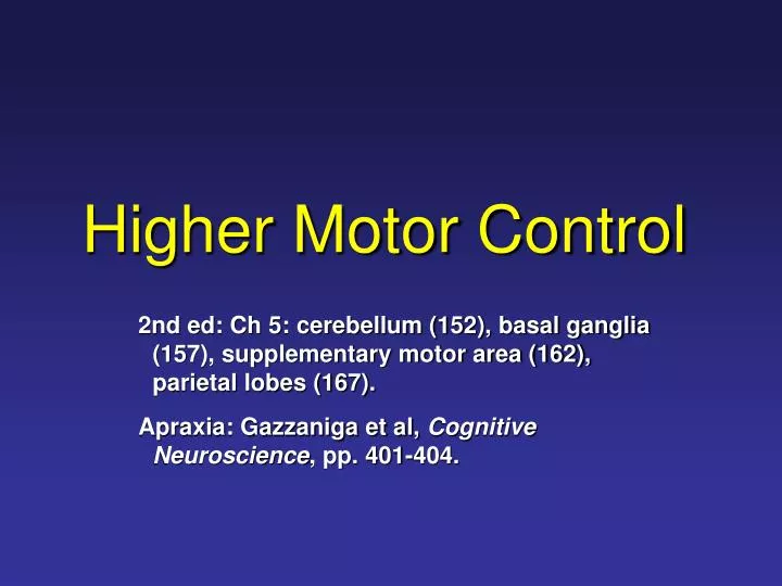 higher motor control